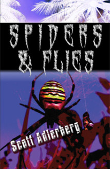 Spiders & Flies